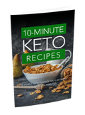 10-Minute Keto Recipes
