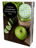 5 Common Juicing Mistakes and How To Avoid Them
