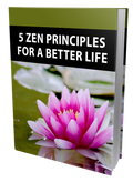 5 Zen Principles For a Better Life