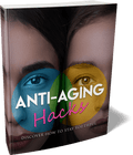 Anti-Aging Hacks