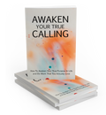 Awaken Your True Calling
