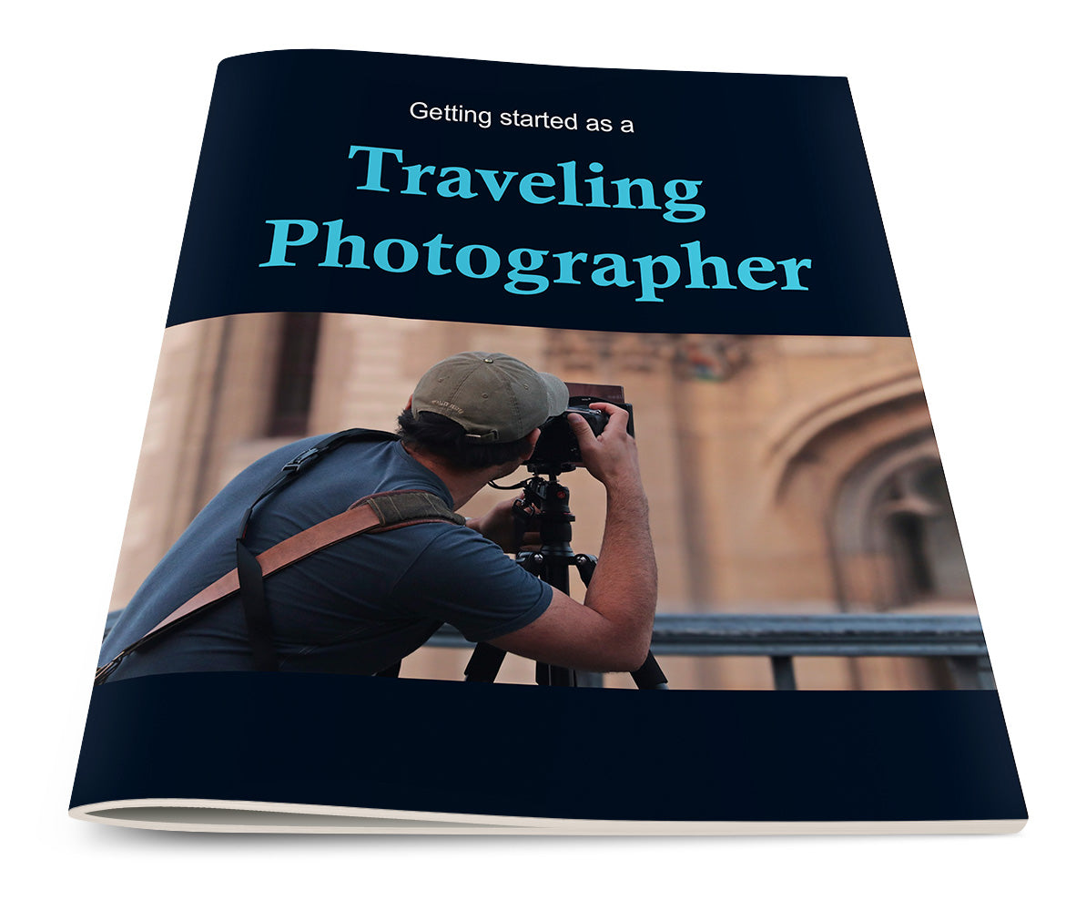 Getting Started as a Traveling Photographer